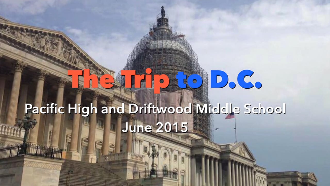 The Trip to Washington D.C.